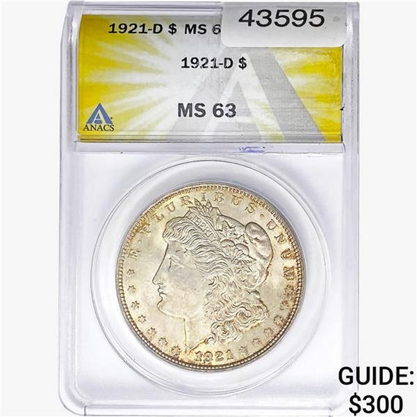 1921-D Morgan Silver Dollar ANACS MS63