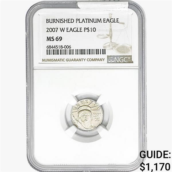 2007-W 1/10oz Platinum $10 NGC MS69 Burnished
