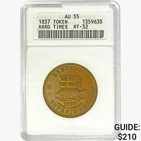 1837 Hard Times Token ANACS AU55 HT-32