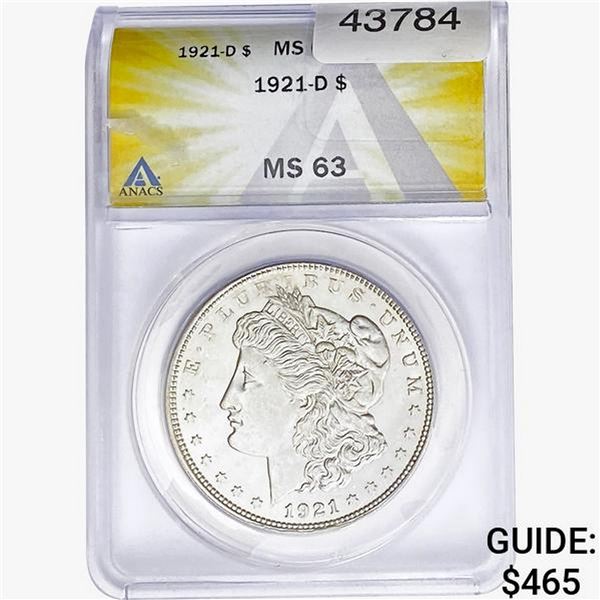1921-D Morgan Silver Dollar ANACS MS63