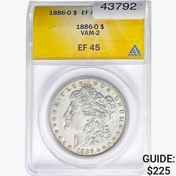 1886-O Morgan Silver Dollar ANACS EF45 VAM-2