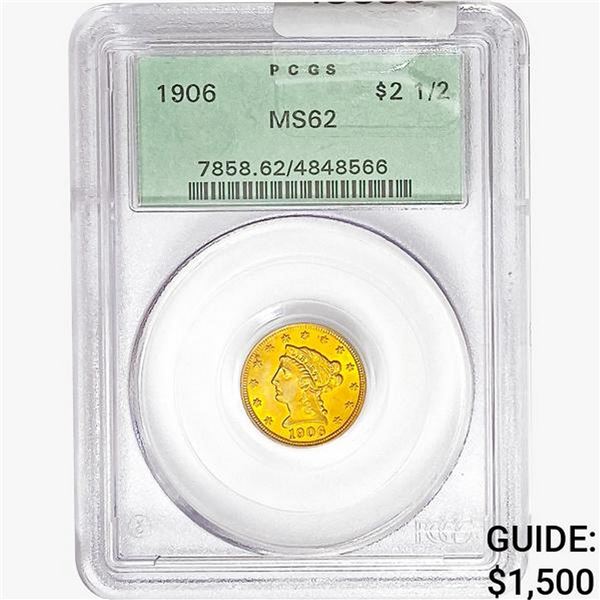 1906 $2.50 Gold Quarter Eagle PCGS MS62
