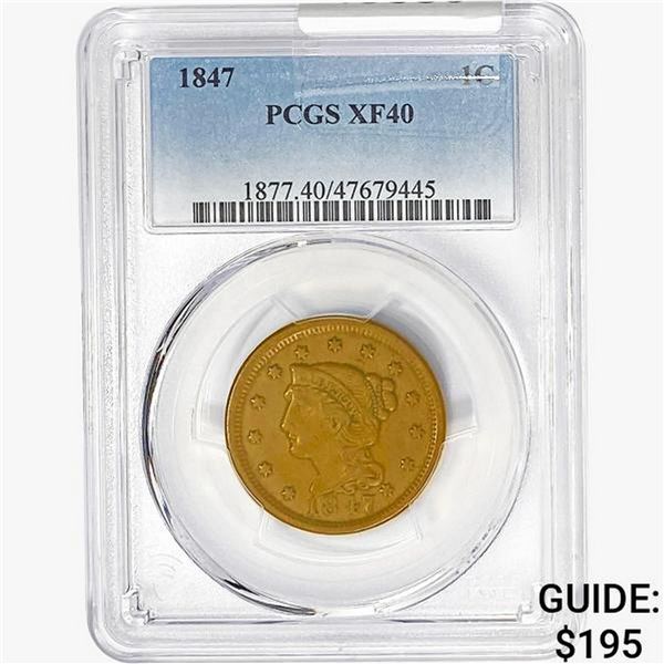 1847 Braided Hair Large Cent PCGS XF40