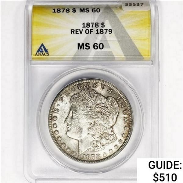 1878 Rev 79 Morgan Silver Dollar ANACS MS60