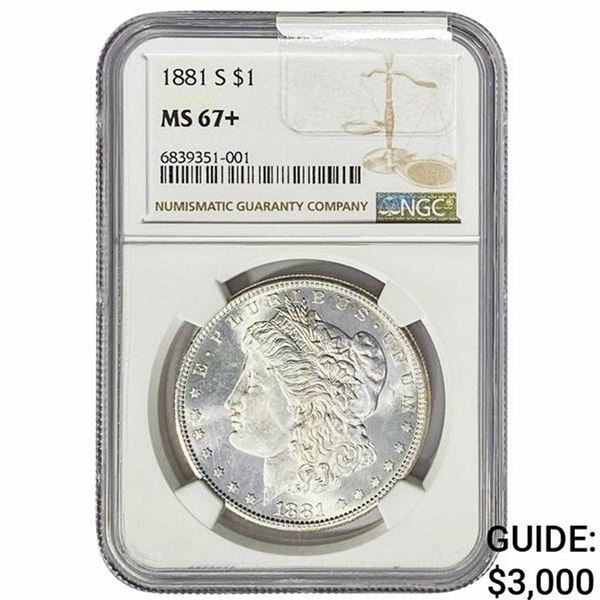1881-S Morgan Silver Dollar NGC MS67+