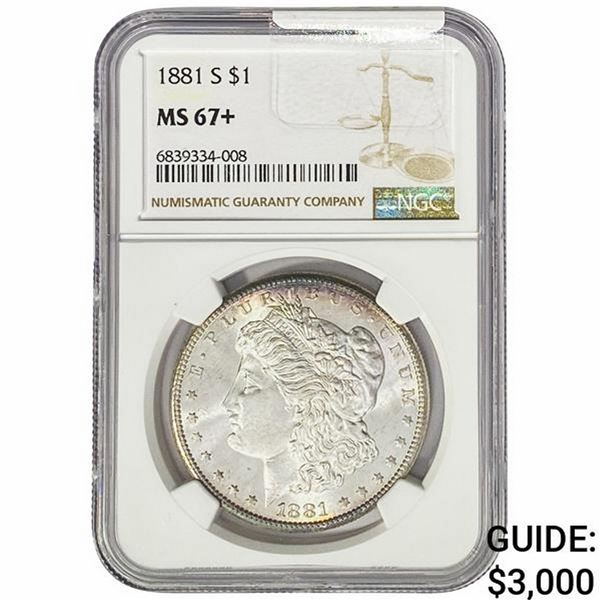 1881-S Morgan Silver Dollar NGC MS67+