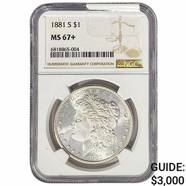 1881-S Morgan Silver Dollar NGC MS67+