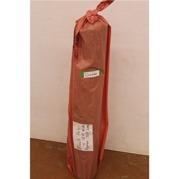* Black Poly Roll - 10Ft x 75Ft Approx