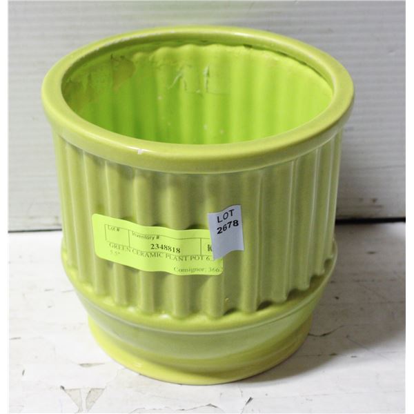 GREEN CERAMIC PLANT POT 6.5" X 5.5"