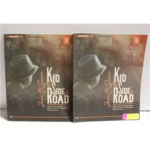 2 NEW BOOKS - THE KID BY THE SIDE OF THE ROAD