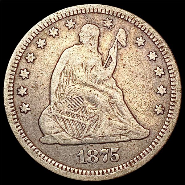 1875 Seated Liberty Quarter NICELY CIRCULATED