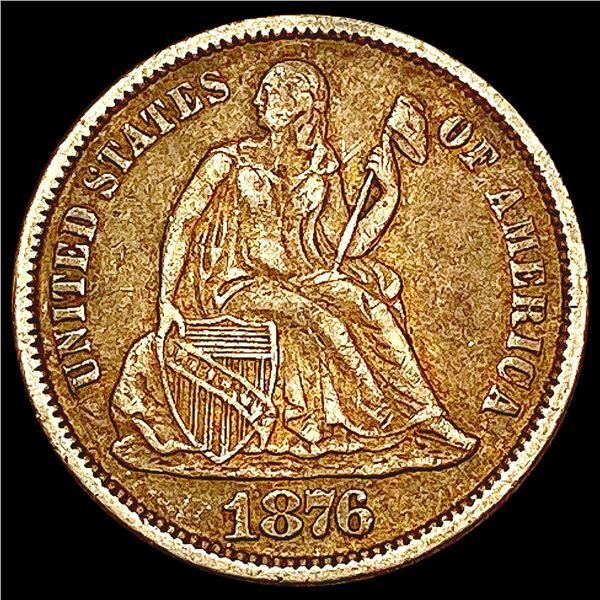 1876 Seated Liberty Dime NEARLY UNCIRCULATED