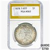1878 7/8 TF Morgan Silver Dollar PGA MS63