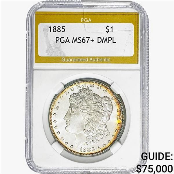 1885 Morgan Silver Dollar PGA MS67+ DMPL