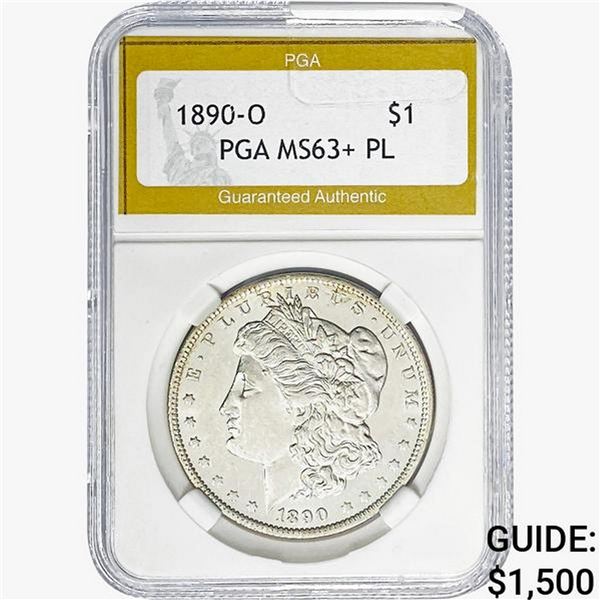 1890-O Morgan Silver Dollar PGA MS63+ PL