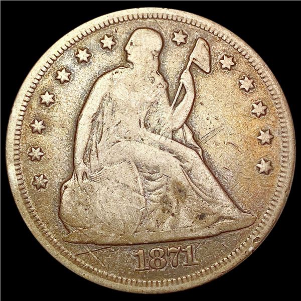 1871 Seated Liberty Dollar NICELY CIRCULATED