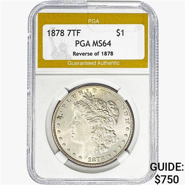 1878 REV 78 Morgan Silver Dollar PGA MS64