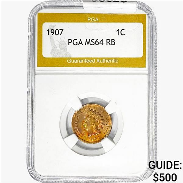 1907 Indian Head Cent PGA MS64 RB