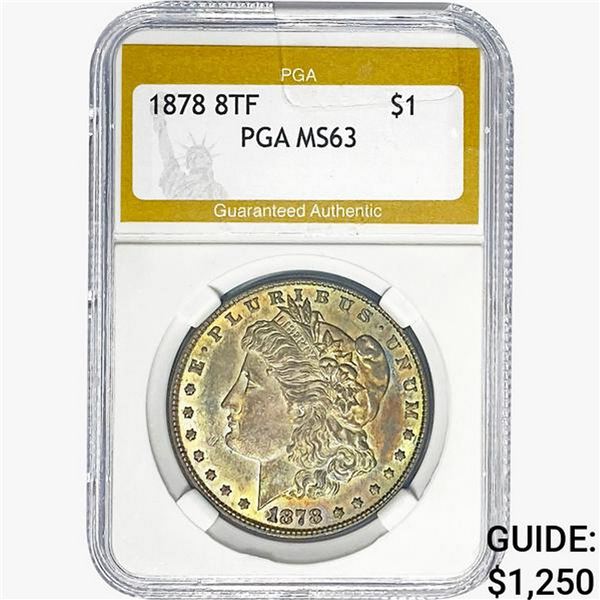 1878 8 TF Morgan Silver Dollar PGA MS63