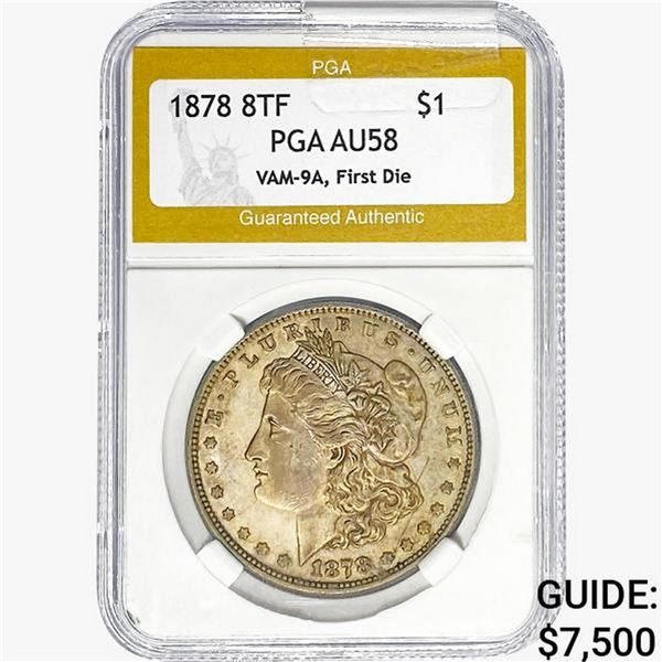 1878 8 TF Morgan Silver Dollar PGA AU58 VAM-9A, First Die