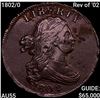 Image 1 : 1802/0 Rev of '02 Draped Bust Large Cent HIGH GRADE