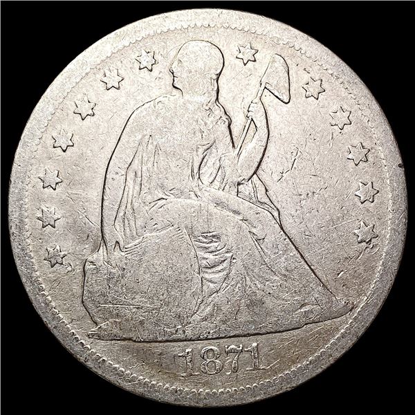 1871 Seated Liberty Dollar NICELY CIRCULATED