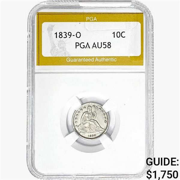1839-O Seated Liberty Dime PGA AU58