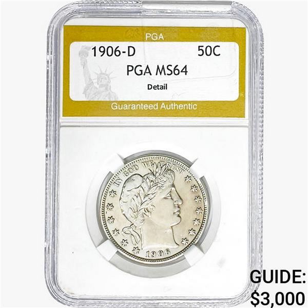 1906-D Barber Half Dollar PGA MS64 DETAIL