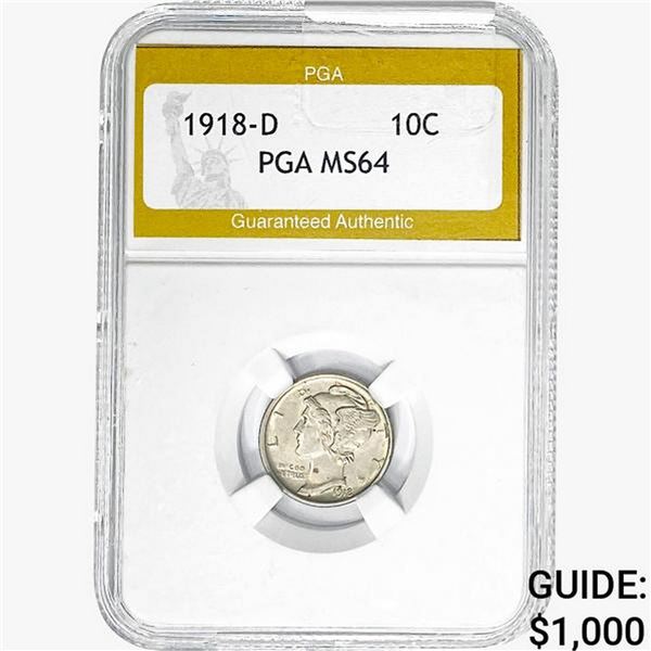 1918-D Mercury Silver Dime PGA MS64