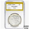 Image 1 : 1878 7/8 TF Morgan Silver Dollar PGA MS63 STRONG