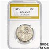 1925 Stone Mountain Half Dollar PGA MS67