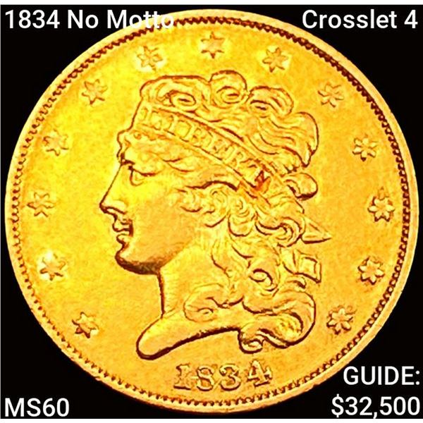1834 No Motto Crosslet 4 $5 Gold Half Eagle UNCIRCULATED