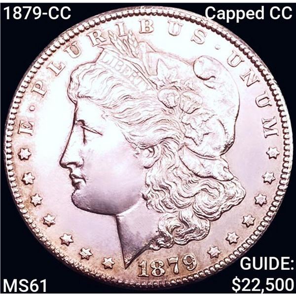 1879-CC Capped CC Morgan Silver Dollar UNCIRCULATED