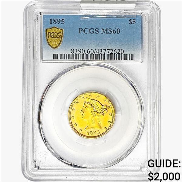 1895 $5 Gold Half Eagle PCGS MS60