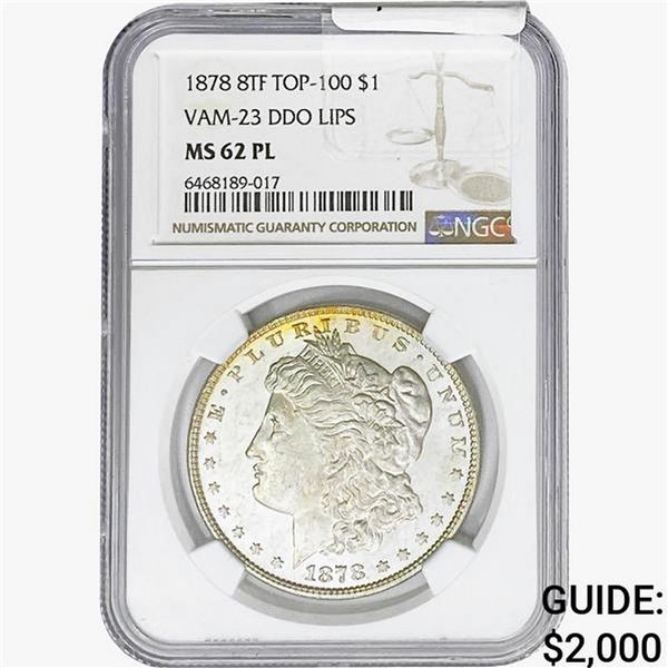 1878 8TF Morgan Silver Dollar NGC MS62 PL VAM-23 DDO LIPS