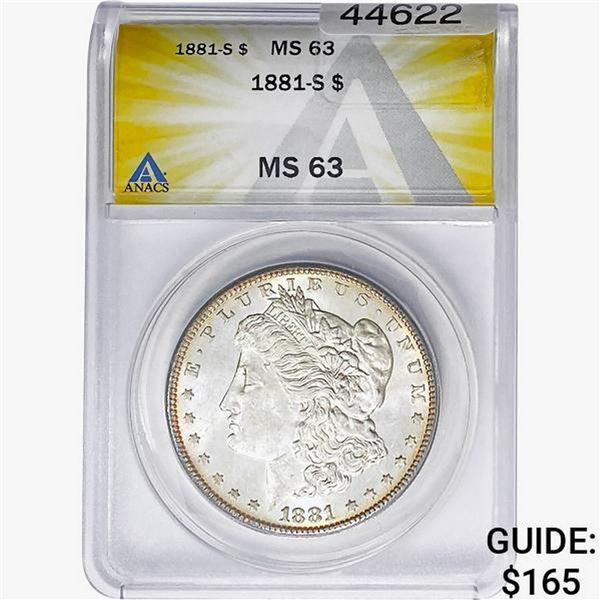 1881-S Morgan Silver Dollar ANACS MS63