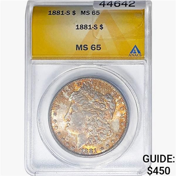1881-S Morgan Silver Dollar ANACS MS65