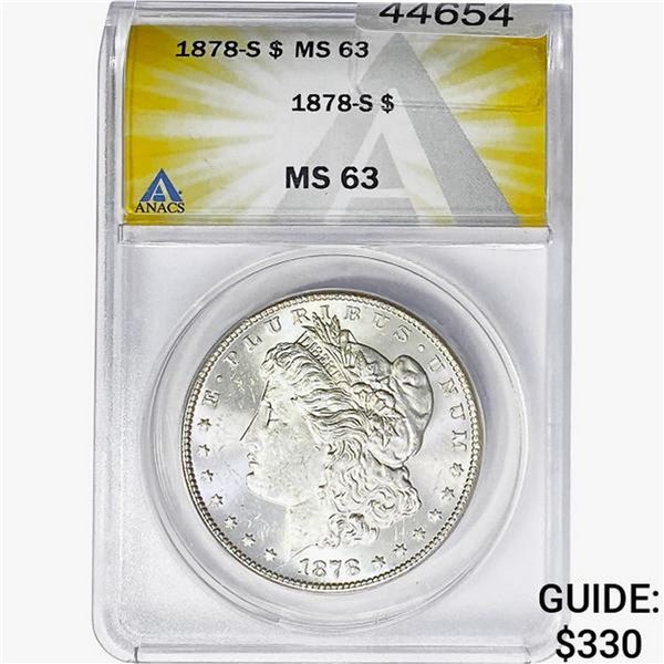 1878-S Morgan Silver Dollar ANACS MS63