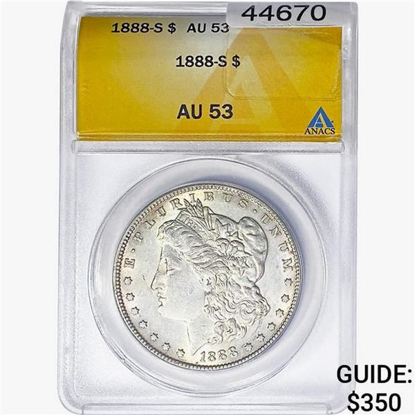1888-S Morgan Silver Dollar ANACS AU53
