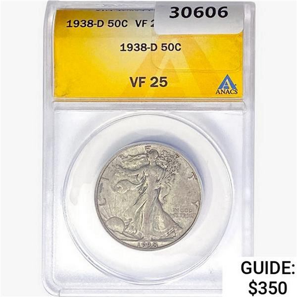 1938-D Walking Liberty Half Dollar ANACS VF25