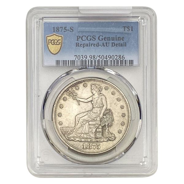 1875-S Silver Trade Dollar PCGS AU Detail Repaired