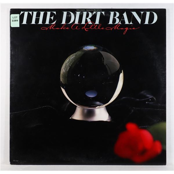 THE DIRT BAND MAKE A LITTLE MAGIC