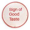 Image 1 : Coke Sign Round "Sign Of Good Taste"