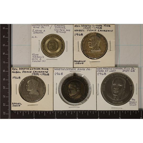 5-MARTIN LUTHER KING METAL TOKENS 1''-1.5" IN SIZE