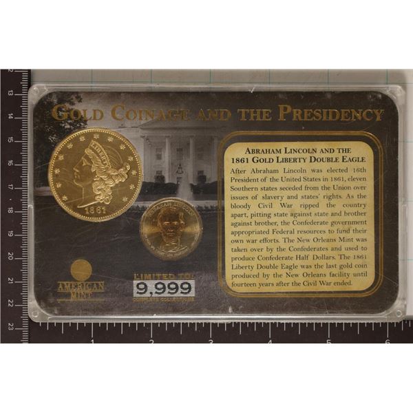GOLD COINAGE AND THE PRESIDENCY SET FEATURING: