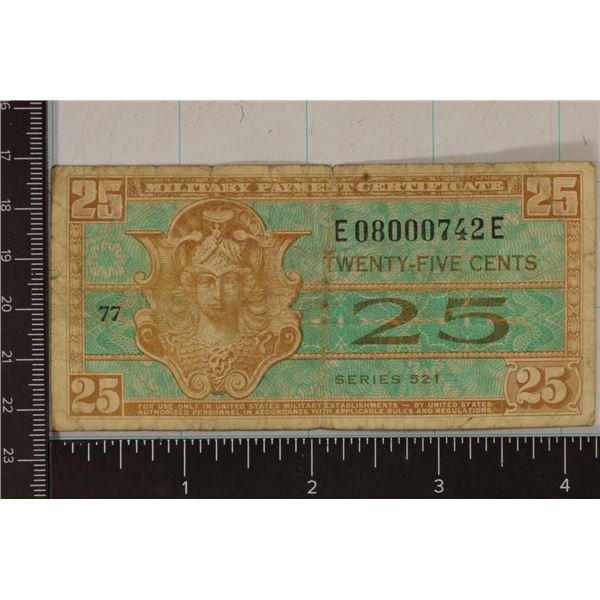 SERIES 521 US TWENTY FIVE CENT MILITARY PAYMENT