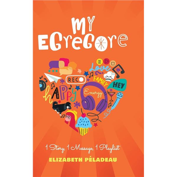 NEW MY EGREGORE BY ELIZABETH PELADEAU