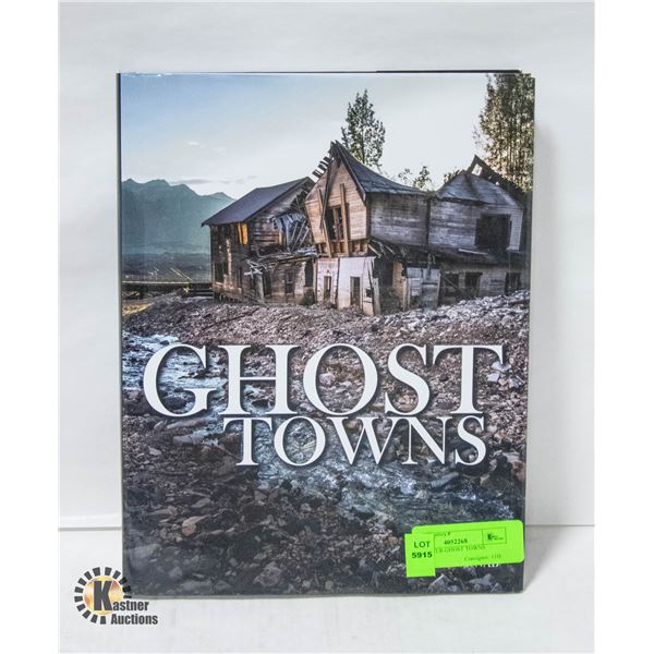 HARDCOVER-GHOST TOWNS