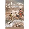 Image 1 : NEW SOFT COVER BOOK 6 HUNDRED GENERATIONS -