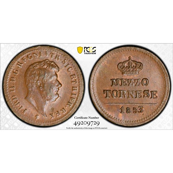 ITALY: NAPLES & SICILY: Ferdinando II, 1830-1859, AE 1/2 tornese, 1853, PCGS MS64 BN